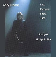 Gary Moore : Last European Show 1989